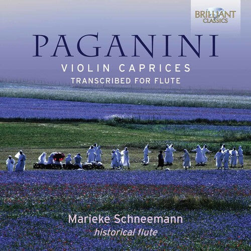 

CD диск Paganini / Schneemann, Marieke: Violin Caprices Transcribed for Flute