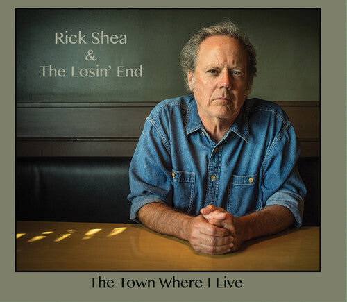 

CD диск Shea, Rick / Losin End: The Town Where I Live