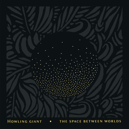 

Виниловая пластинка Howling Giant - Space Between Worlds