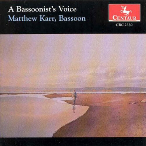 

CD диск Bach / Schumann / Villa-Lobos / Dunhill / Karr: Bassoonist's Voice