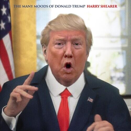 

Виниловая пластинка Shearer, Harry - Many Moods Of Donald Trump