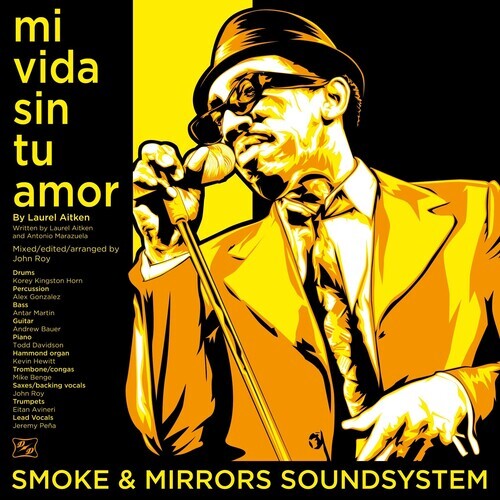 

Сингл 7" Smoke & Mirrors Soundsystem: Mi Vida Sin Tu Amor B/w I'm A Man