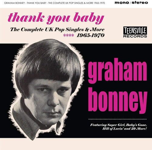 

CD диск Bonney, Graham: Thank You Baby (The Complete UK Pop Singles & More 1965-1970)