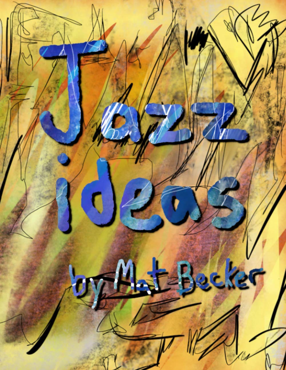 

Jazz Ideas (Independently published)