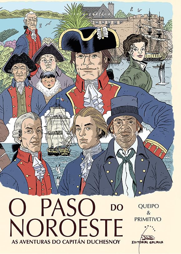 

O paso do Noroeste. As aventuras do capitán Duchesnoy (novela gráfica) (Editorial Galaxia, S.A.)