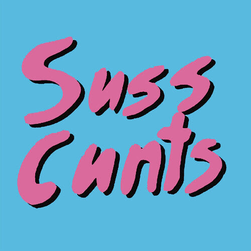 

Сингл 7" Suss Cunts: Get Laid