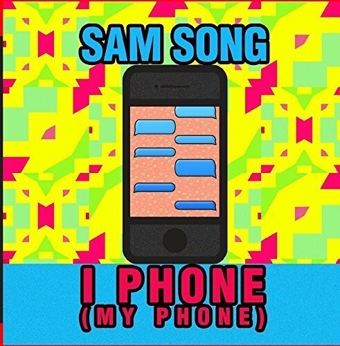 

CD диск Sam Song: I Phone (My Phone)