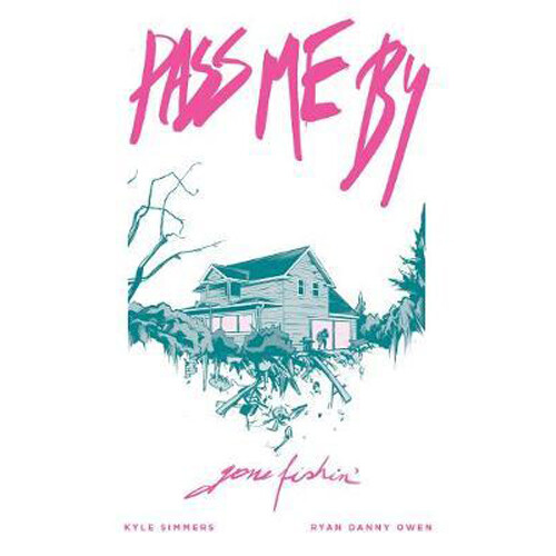 

Книга Pass Me By: Gone Fishin’ (Paperback)