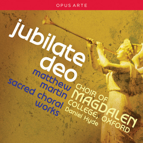

CD диск Martin / Farr / Choir of Magdalen College Oxford: Jubilate Deo - Sacred Choral Works