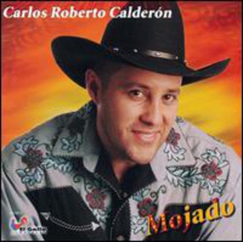 

CD диск Calderon, Carlos Roberto: Mojado