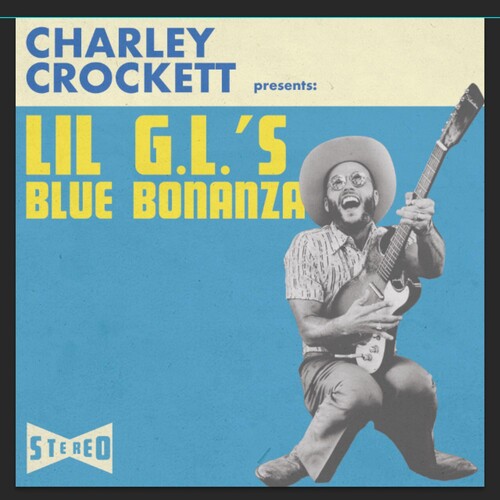 

Виниловая пластинка Crockett, Charley: Lil G.l.'s Blue Bonanza