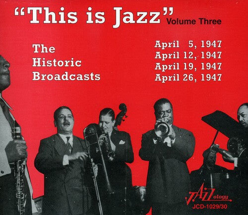 

CD диск This Is Jazz 3 / Various: This Is Jazz, Vol. 3 - The Historic Broadcasts