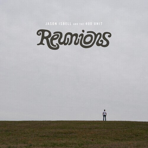 

CD диск Isbell, Jason & 400 Unit: Reunions