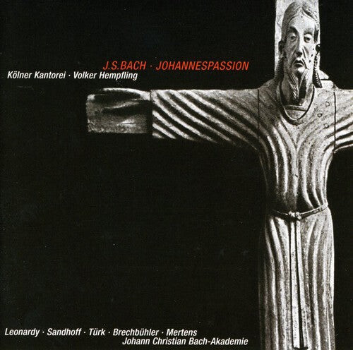 

CD диск Bach, J.S. / Leonardy / Sandhoff / Turk / Mertens: St John Passion