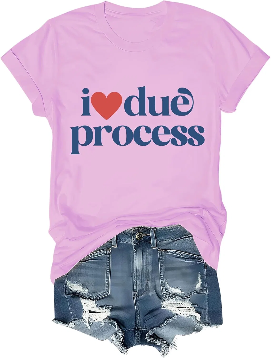 Женская футболка с принтом I Love Due Process, Pink
