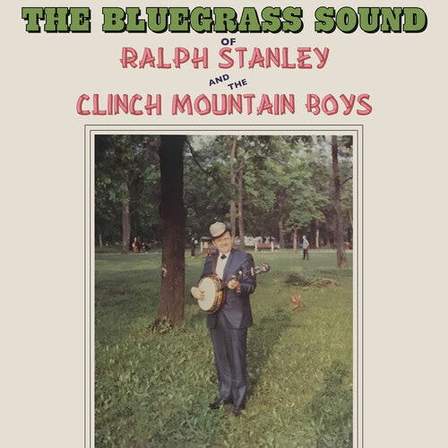 

CD диск Stanley, Ralph / the Clinch Mountain Boys: The Bluegrass Sound