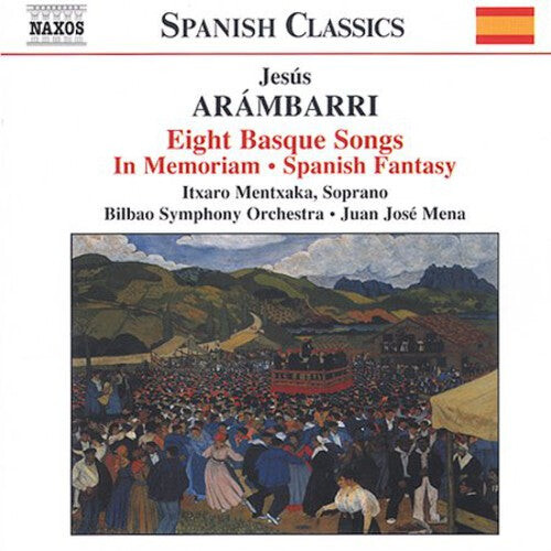 

CD диск Arambarri / Mentxaka / Mena / Bilbao So: Eight Basque Songs