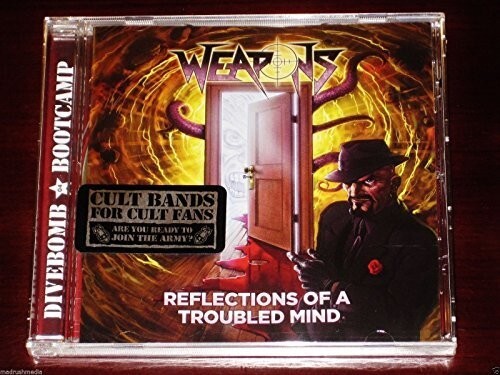 

CD диск Weapons: Reflections Of A Troubled Mind