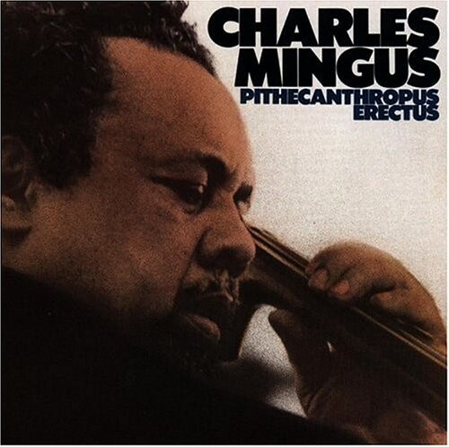 

CD диск Mingus, Charles: Pithecanthropus Erectus