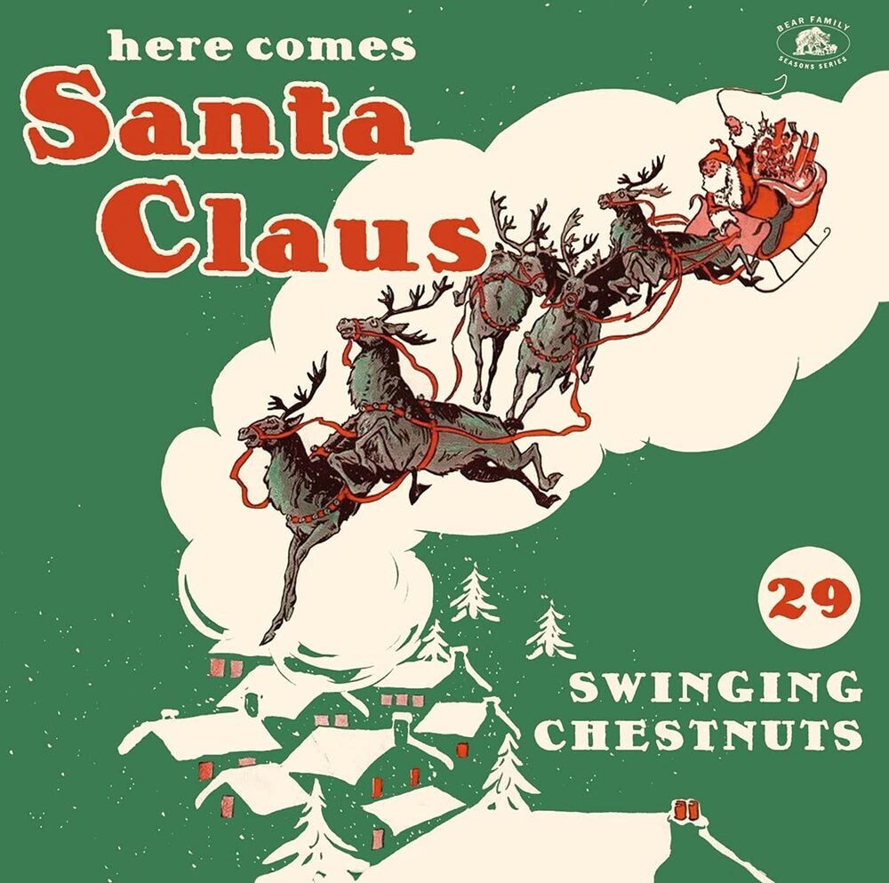 

Диск CD Here Comes Santa Claus: 29 Swinging Chestnuts - Various Artists