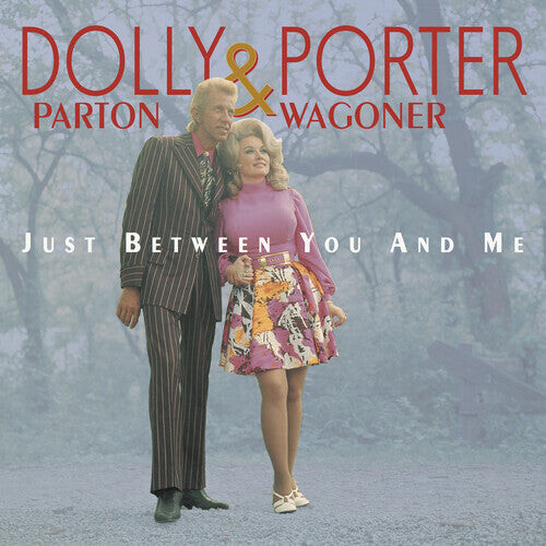 

CD диск Parton, Dolly & Porter Wagoner: Parton, Dolly & Porter Wagoner : Just Between You & Me