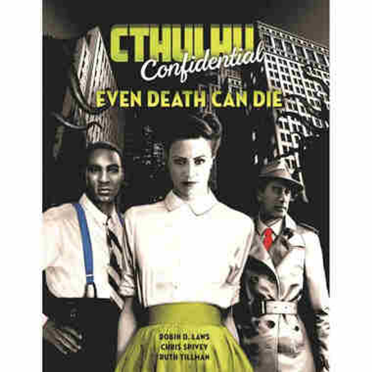 

Ролевая игра Cthulhu Confidential RPG: Even Death Can Die