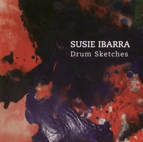 

CD диск Ibarra, Susie: Drum Sketches