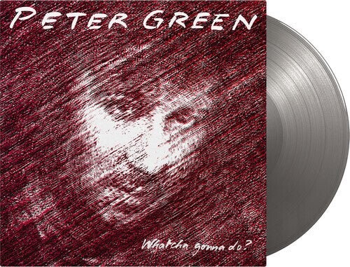 

Виниловая пластинка Green, Peter - Whatcha Gonna Do