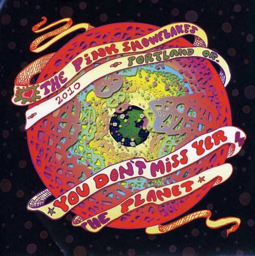 

Сингл 7" Pink Snowflakes: You Don't Miss Your Planet