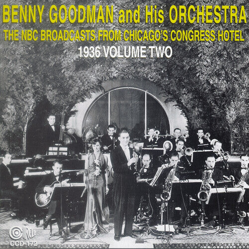 

CD диск Goodman, Benny: NBC Broadcasts From Chicago's Congress Hotel, Vol. 2