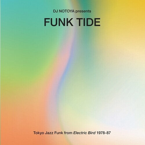 

CD диск DJ Notoya: Funk Tide: Tokyo Jazz-Funk From Electric Bird 1978-87