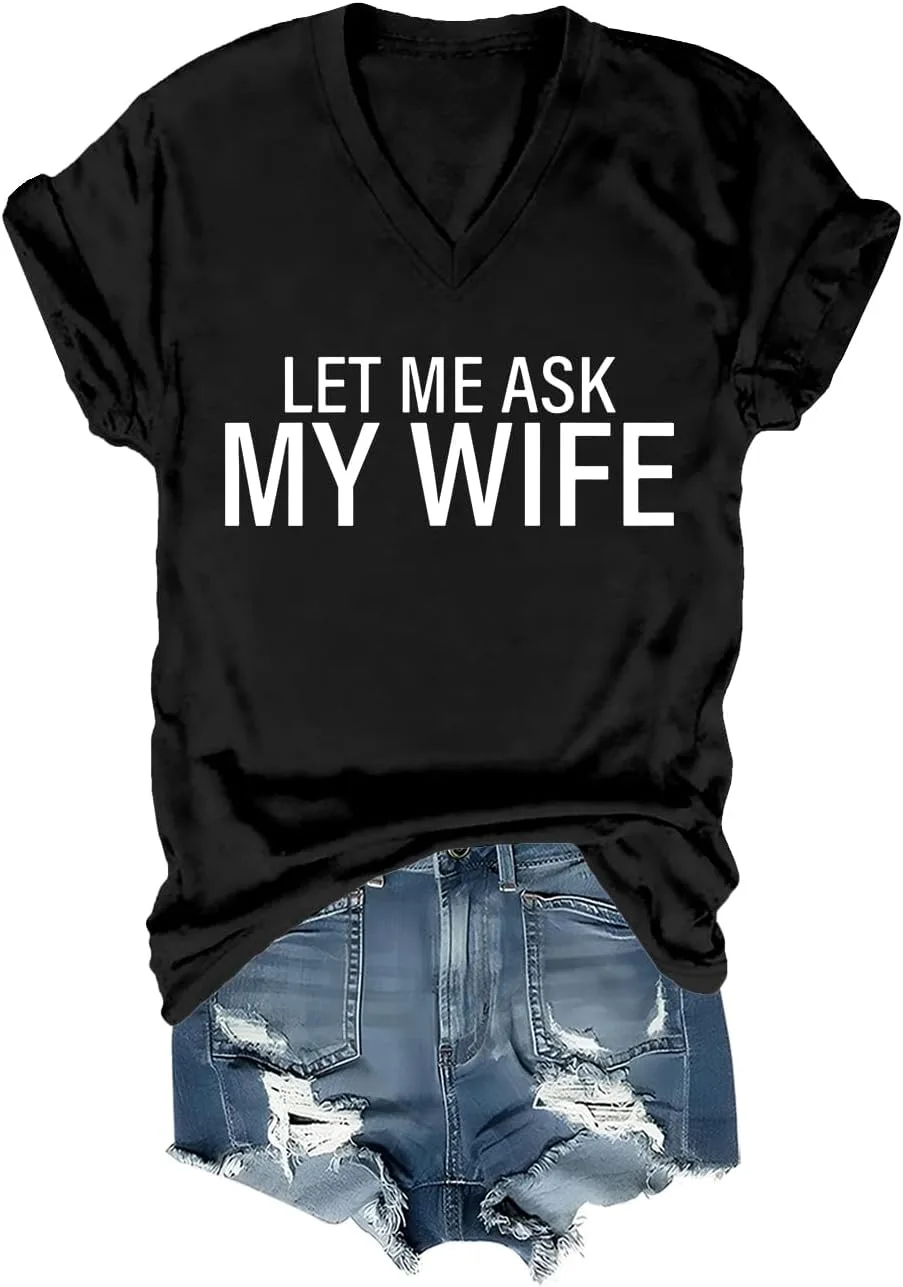 

Футболка Let Me Ask My Wife Garbings