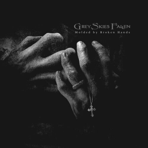 

CD диск Grey Skies Fallen: Molded By Broken Hands