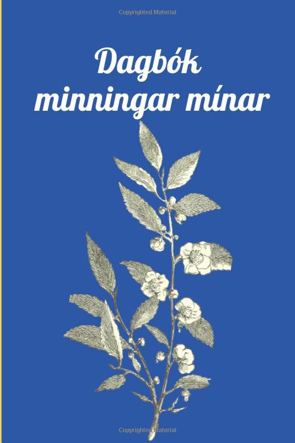 

Dagbók minningar mínar: 100 blaðsíðna dagbók fyrir minningar mínar (Icelandic Edition) (Independently published)