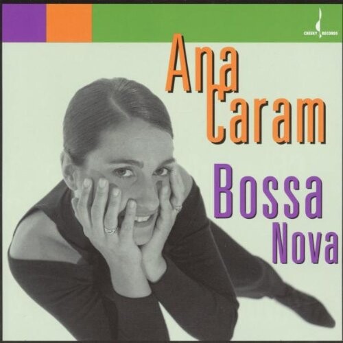 

CD диск Caram, Ana: Bossa Nova