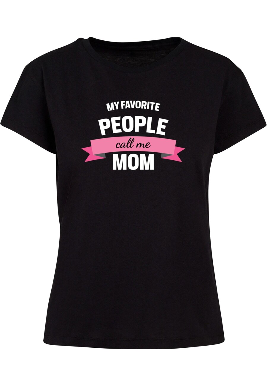 

Футболка Merchcode Shirt Mothers Day - My Favorite People Call Me Mom, черный