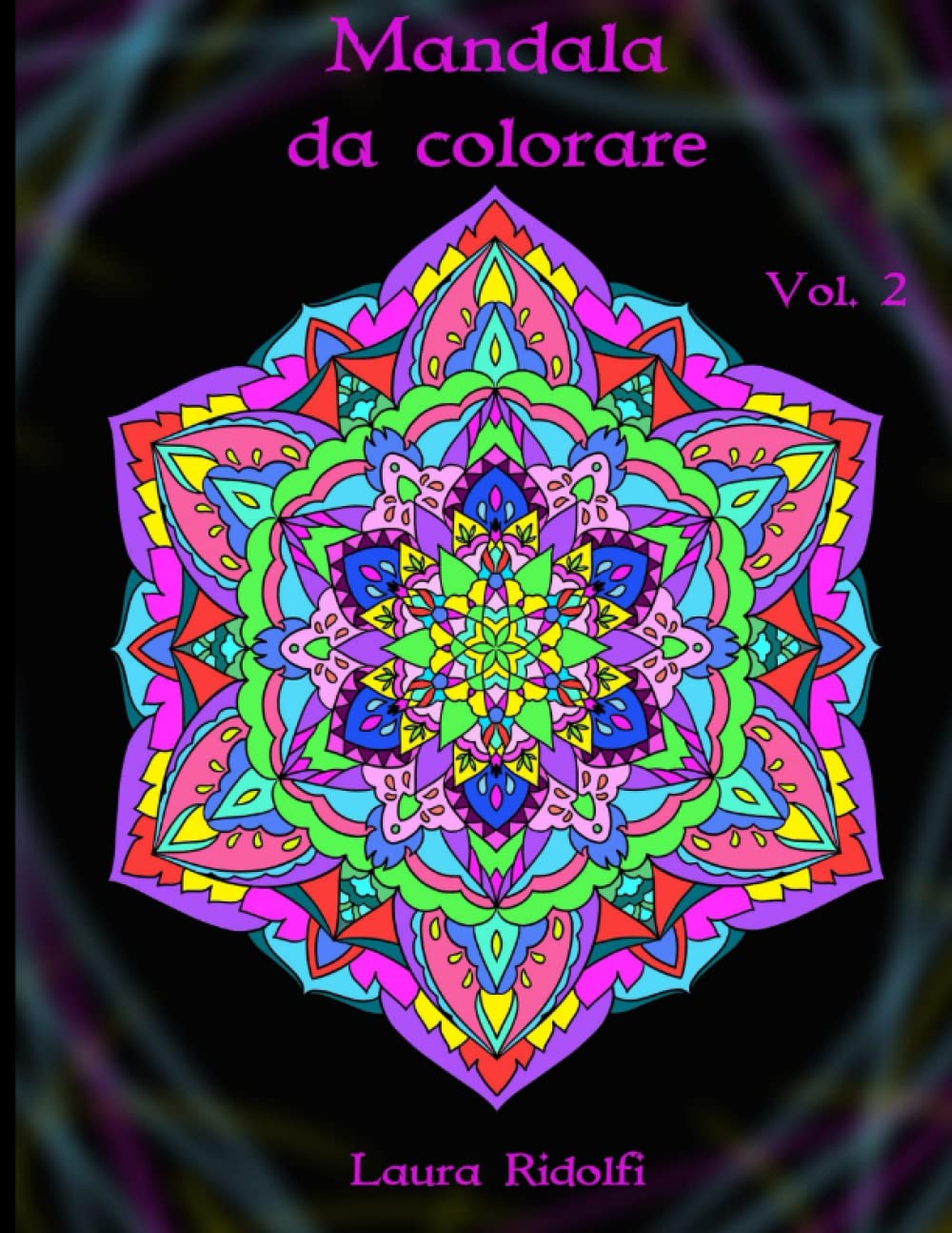 

Libro da colorare: Mandala vol. 2 (Italian Edition) (Independently published)