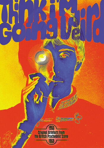 

CD диск Think I'm Going Weird: Original Artefacts From: Think I'M Going Weird: Original Artefacts From The British Psychedelic Scene 1966-1968