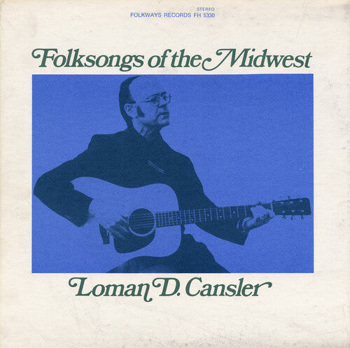 

CD диск Cansler, Loman: Folksongs of the Midwest