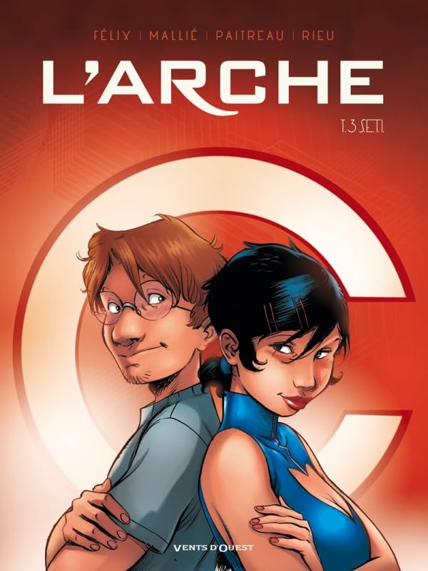 

L'Arche - Tome 03: S.E.T.I (VENTS D'OUEST)