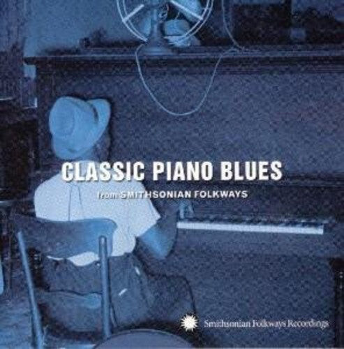 

CD диск Classic Piano Blues: From Smithsonian / Various: Classic Piano Blues: From Smithsonian Folkways