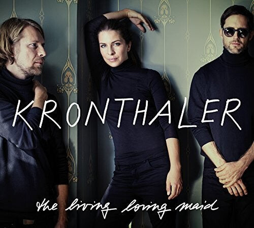 

CD диск Kronthaler: Living Loving Maid