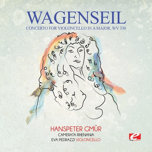 

CD диск Wagenseil: Wagenseil: Concerto for Violoncello in A Major, WV 330