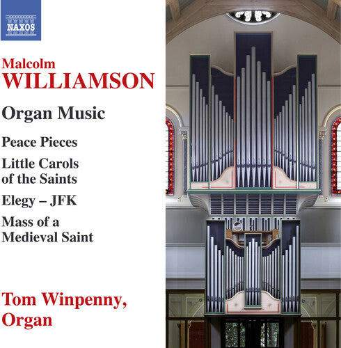 

CD диск Williamson / Winpenny: Malcolm Williamson: Organ Music