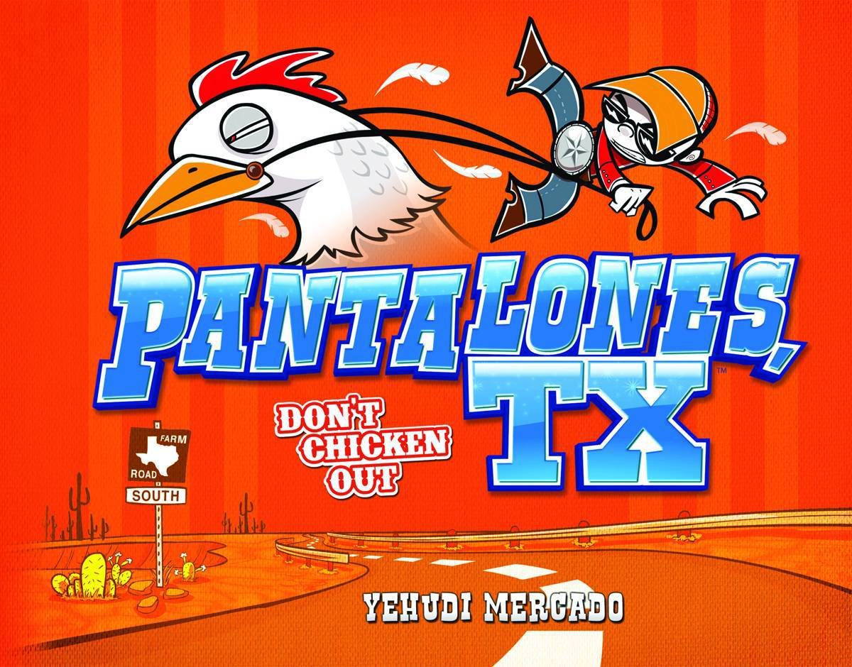 

Pantalones, TX: Don't Chicken Out (Archaia)