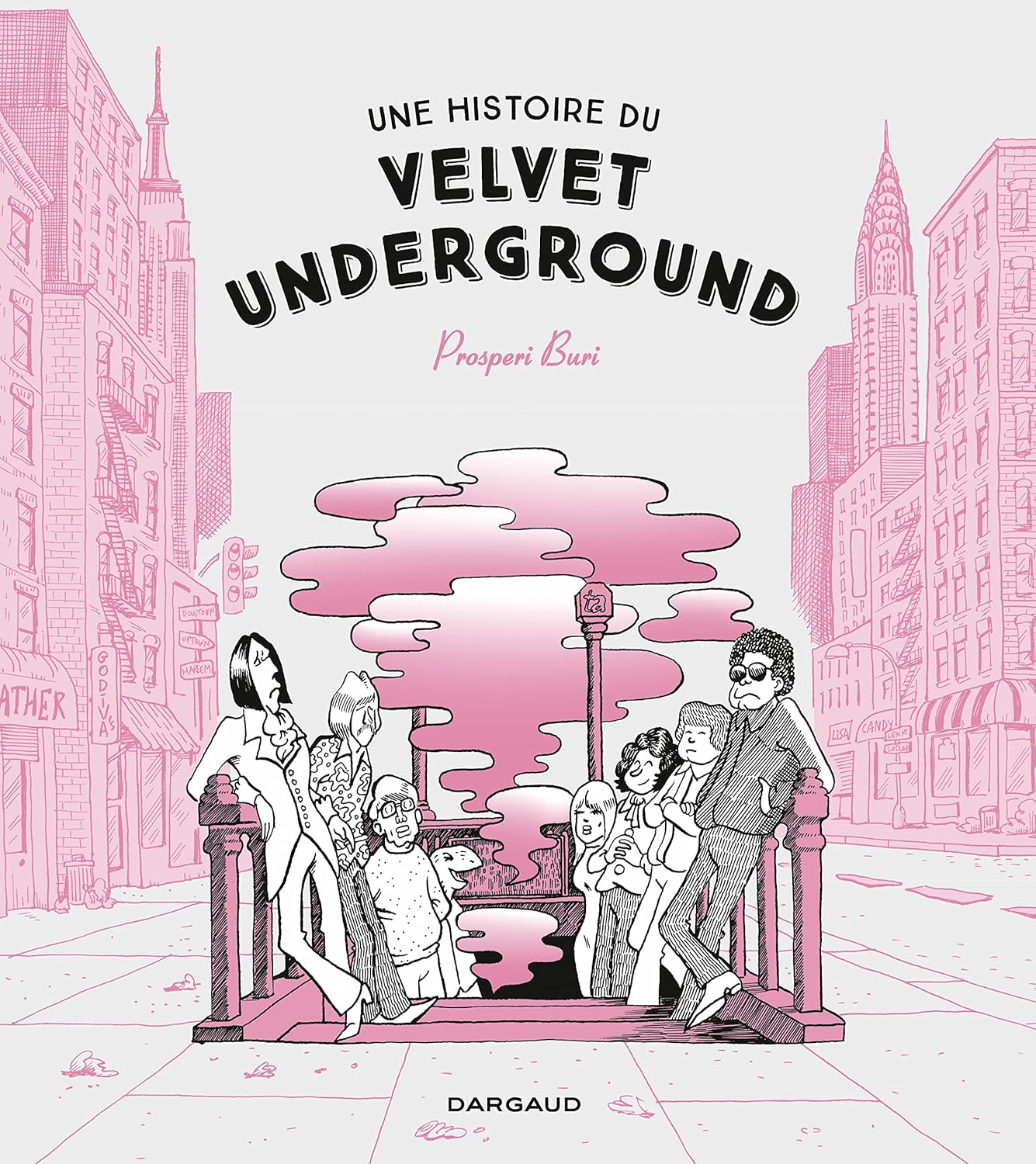 

Une histoire du Velvet Underground (DARGAUD)