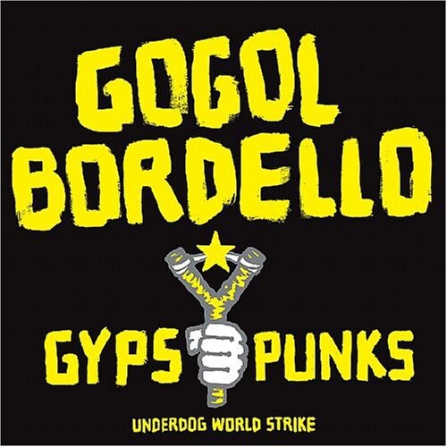 

Виниловая пластинка Gogol Bordello: Gypsy Punks Underdog World Strike