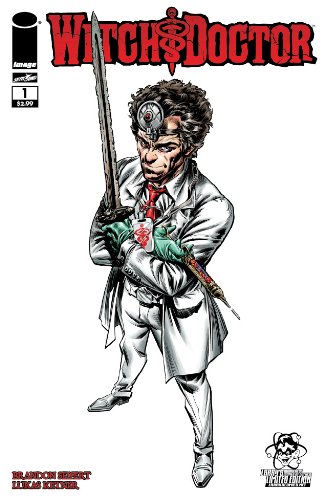 

Witch Doctor #1 Larrys Wonderful World of Comics Exclusive Edition (Witch Docotr, 1) (Image Comics / Larrys Wonderful World of Comics)