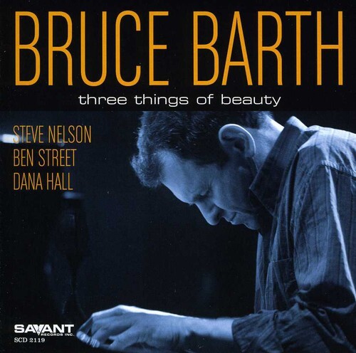 

CD диск Barth, Bruce: Three Things of Beauty