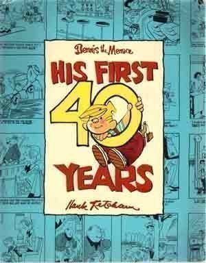 

Dennis the Menace: His First 40 Years (Abbeville Pr)